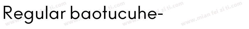 Regular baotucuhe字体转换